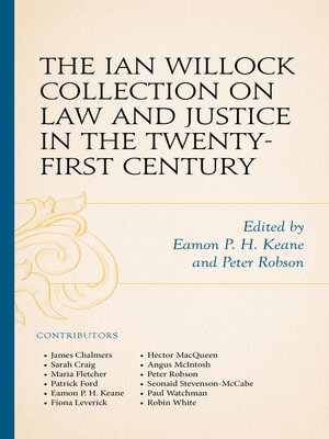 cover image of The Ian Willock Collection on Law and Justice in the Twenty-First Century
